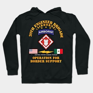 Faithful Patriot -  20th Engineer Bde - Border Support Hoodie